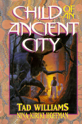 Title details for Child of an Ancient City by Tad Williams - Available